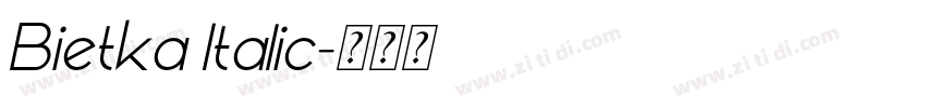 Bietka Italic字体转换